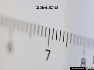 Global Sizing©aebni (Flcikr)