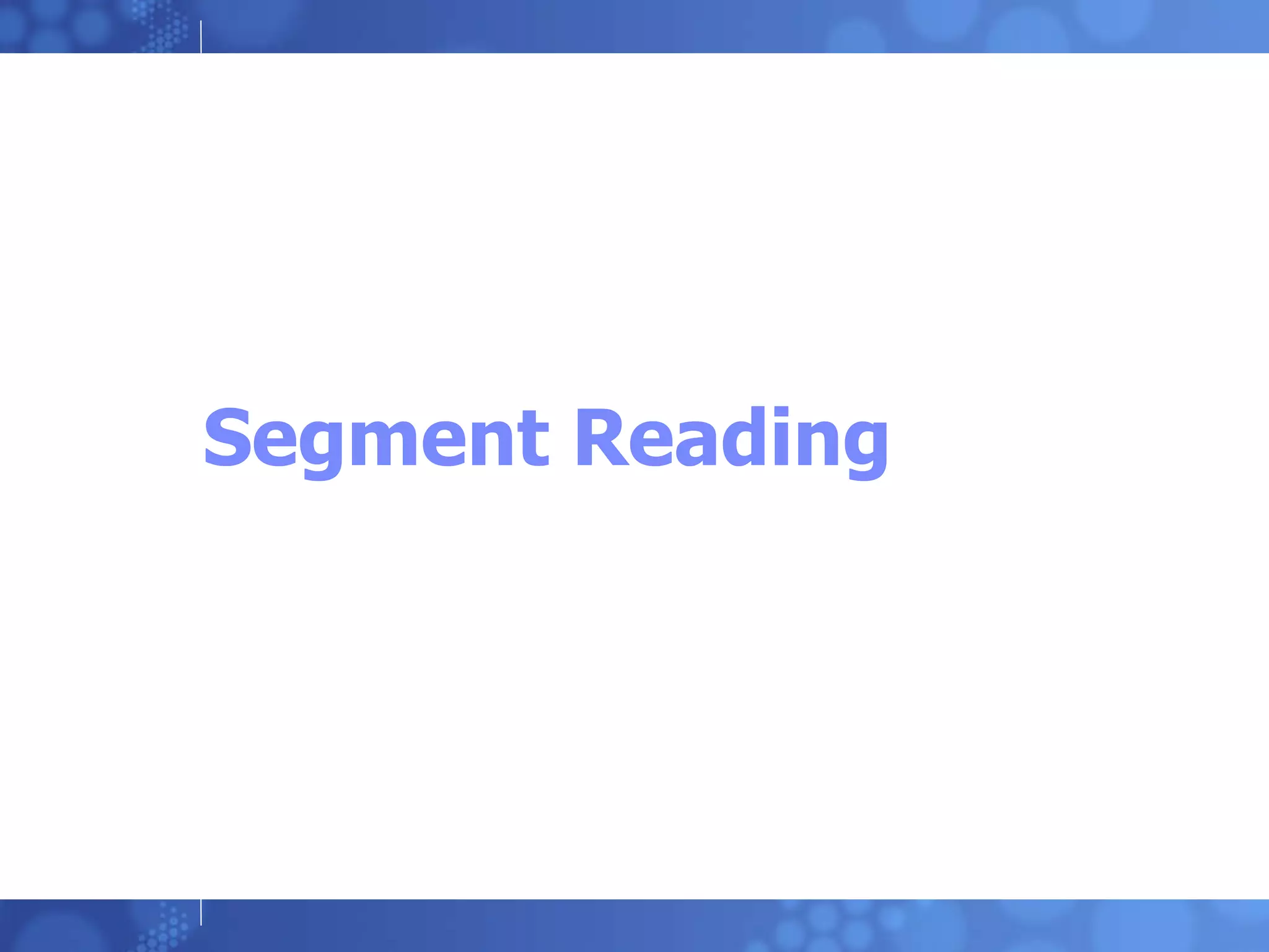Segment Reading 
