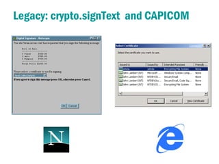 Legacy: crypto.signText and CAPICOM
 