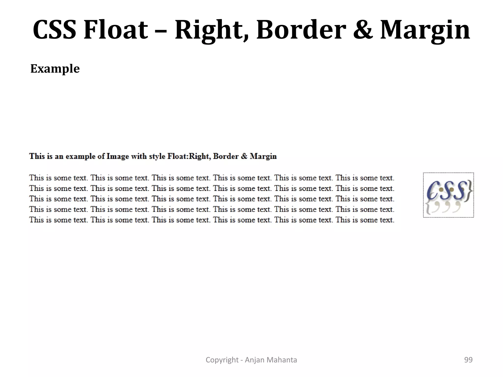 CSS Float – Right, Border & Margin Copyright - Anjan Mahanta 99 Example 