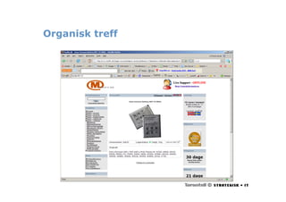 Webdagene2007 Roar Eriksen Sokemotoroptimalisering