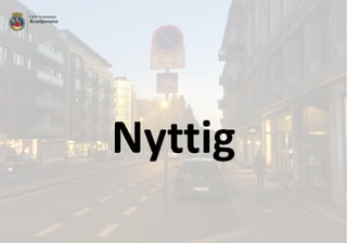 Nyttig
 