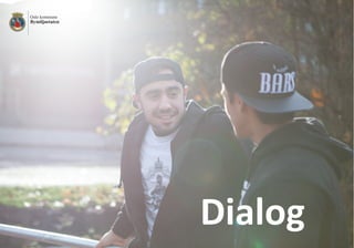 Dialog
 