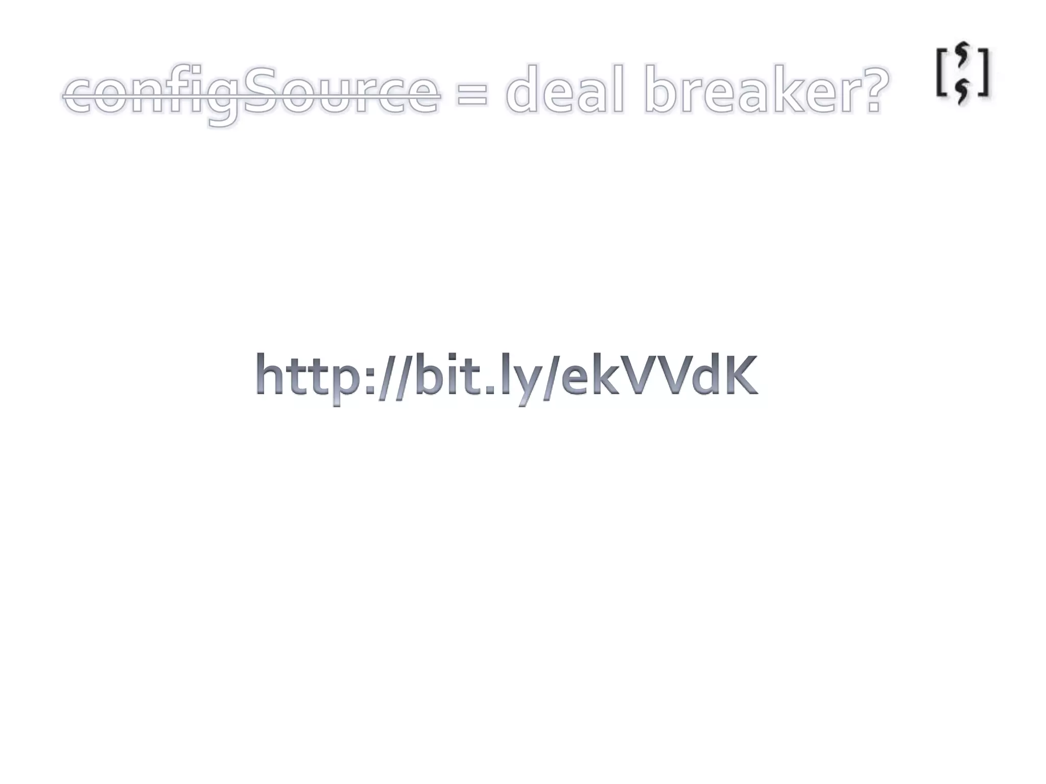 Observations (Q1 2011)Benefits:Continuous Integration“The Future” (Built in, etc.)Considerations:OOTB, only available to WebSitesRequires asking for IIS configuration…Can’t do configSource=“…”WCT done at Package Time, not Install Time