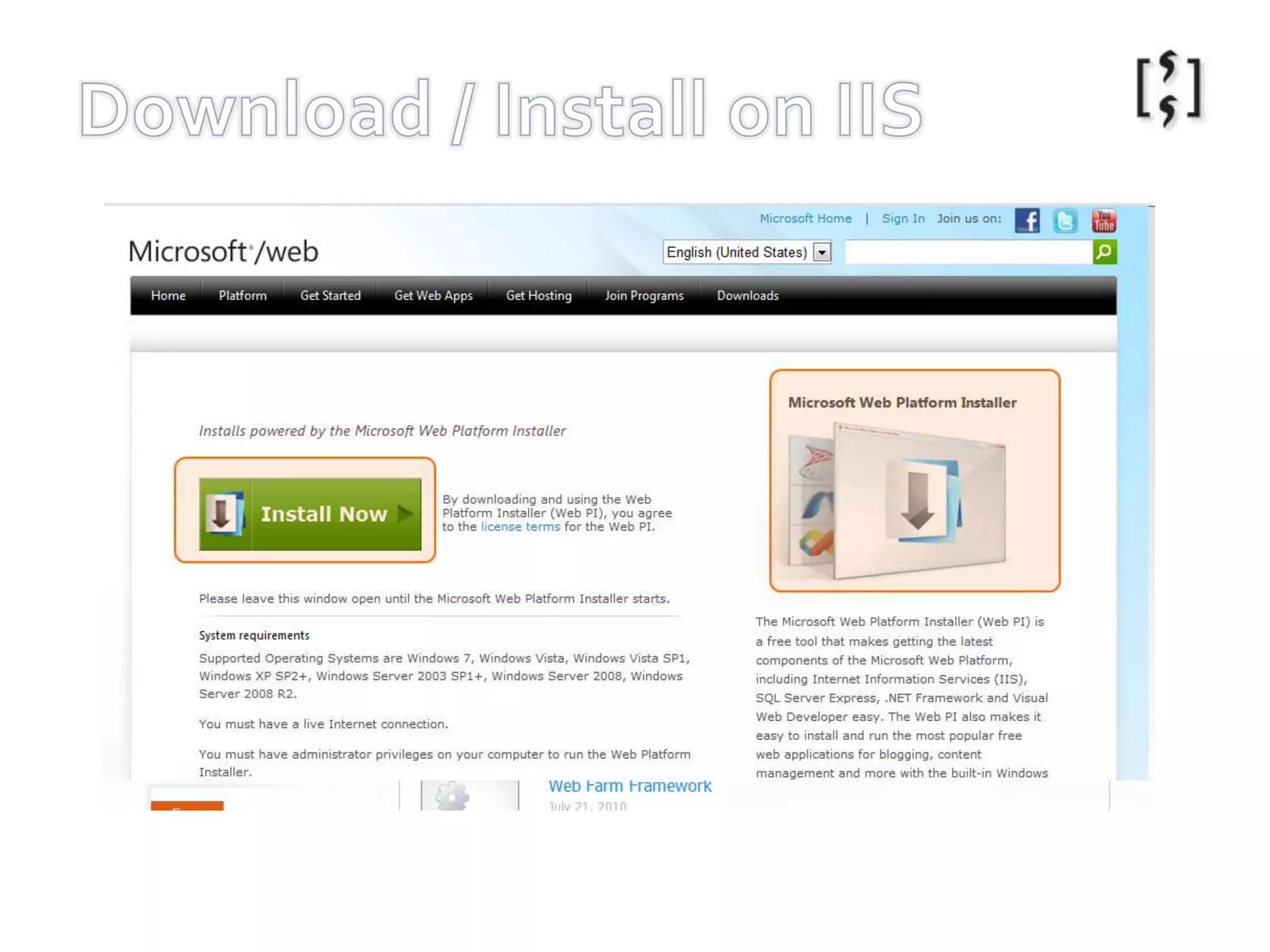 http://www.iis.net/Download / Install on IIS