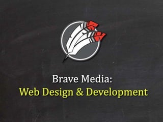 Brave Media: Website Design and Development
