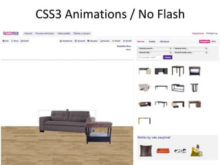 CSS3 Animations / No Flash
 