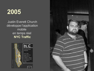 Justin Everett Church développe l’application mobile  en temps réel   NYC Traffic 2005 