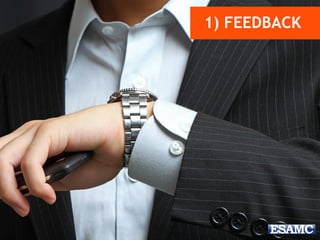 1) FEEDBACK
 