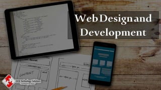 WebDesignand
Development
 