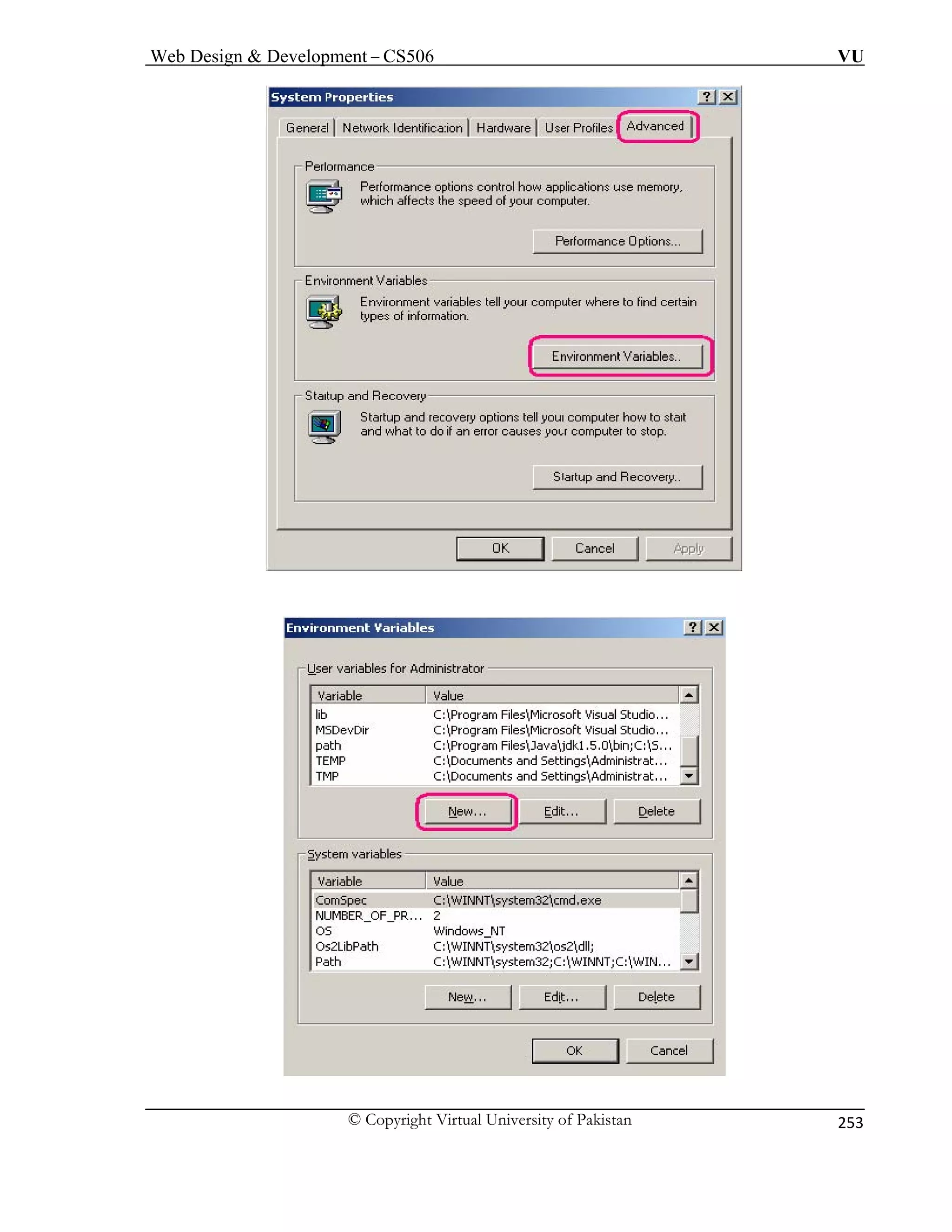 Web Design  Development – CS506 VU 
© Copyright Virtual University of Pakistan 
253 
 