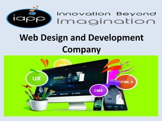 Web Design and Development
Company
 