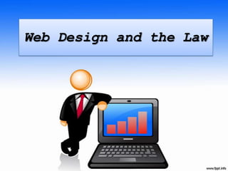 Web Design and the Law
 