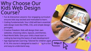 Web Design Course for Kids- Learn Coding & Build Fun WebsiteS | PPTX