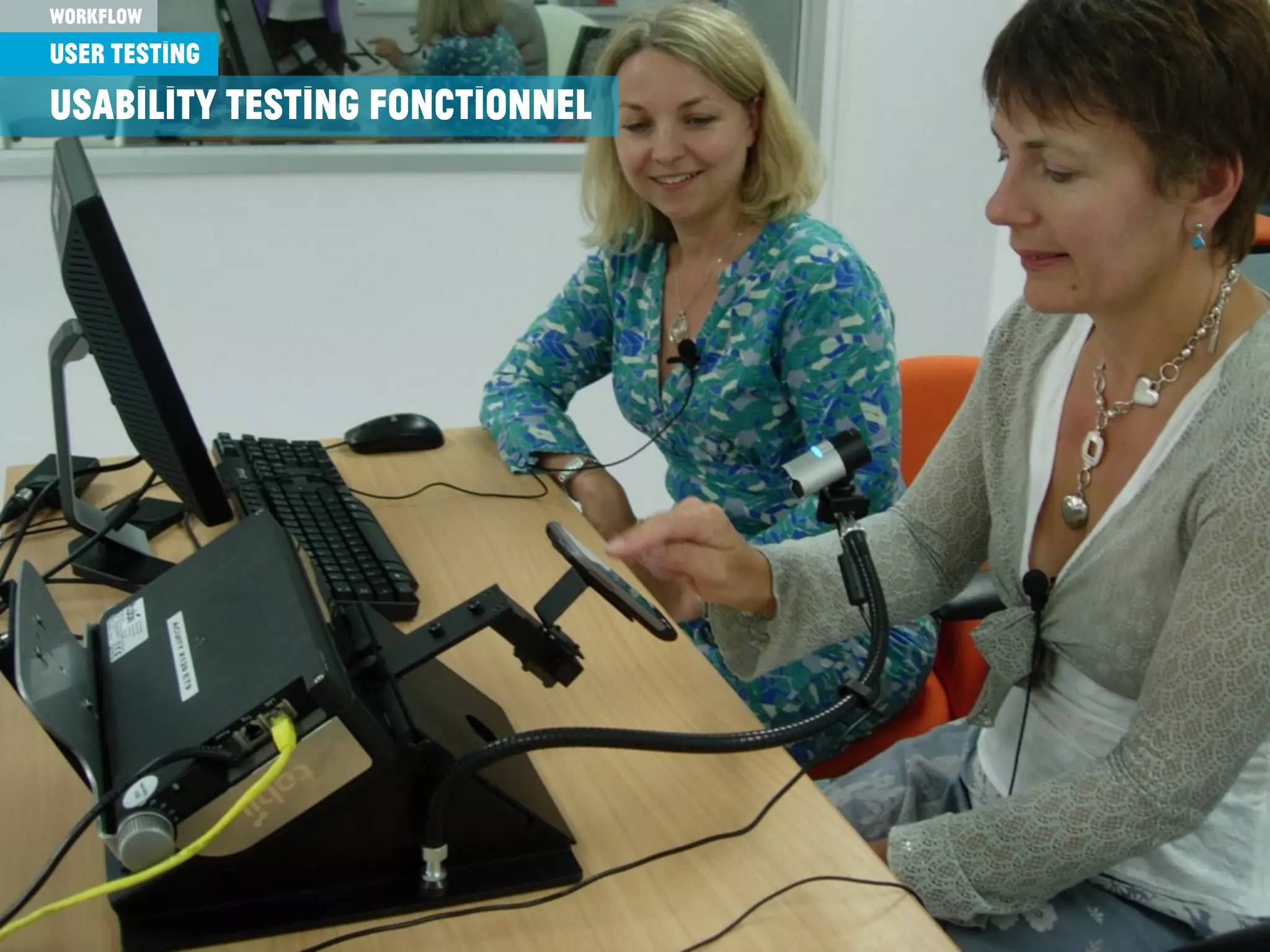 user testing
workflow
usability testing fonctionnel
 