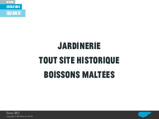 couleurs
design
Relax In The Air
quand?
jardinerie
tout site historique
boissons maltées
Février 2013
Copyright© 2013 Relax In The Air
 