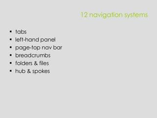 12 navigation systems tabs left-hand panel page-top nav bar breadcrumbs folders & files hub & spokes 