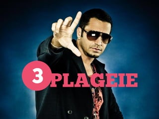 3 PLAGEIE

 