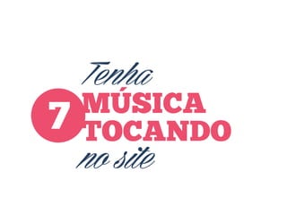 Tenha

7

MÚSICA
TOCANDO

no site

 