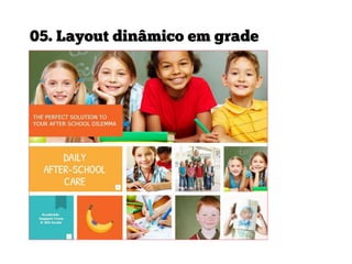 05. Layout dinâmico em grade

 