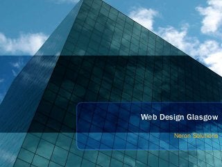Web Design Glasgow

       Neron Solutions
 