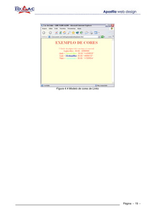 Fígura 4.4 Modelo de cores de Links




____________________________________________________________   Página - 19 -
 