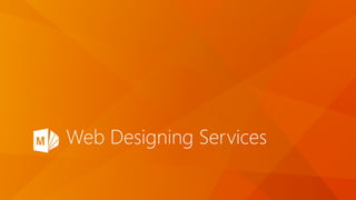 Web Designing Services
 