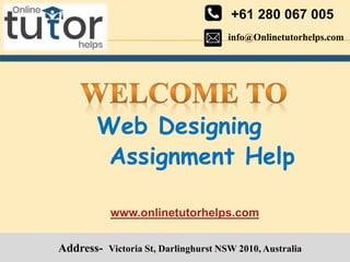 info@Onlinetutorhelps.com
+61 280 067 005
Address- Victoria St, Darlinghurst NSW 2010, Australia
Web Designing
Assignment Help
www.onlinetutorhelps.com
 