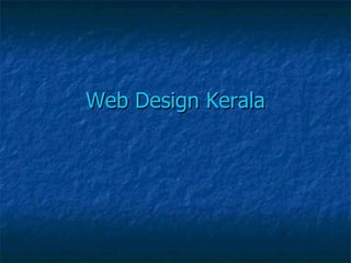 Web Design Kerala
 