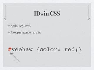 Web Design, Lesson Plan: Classes and IDs | PPT