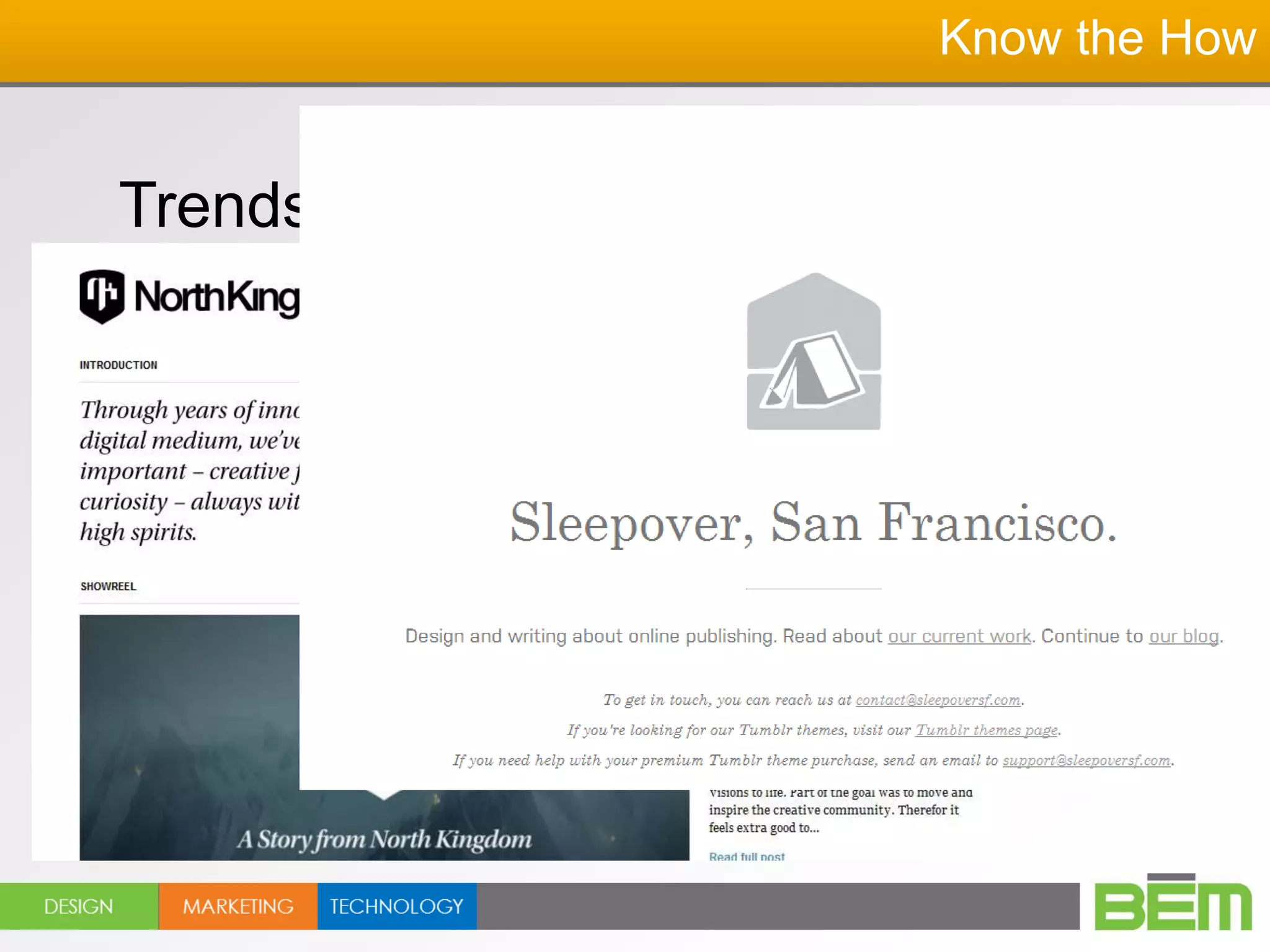 Know the How


Trends in 2012-2013


 Simplify
 the move toward less
 