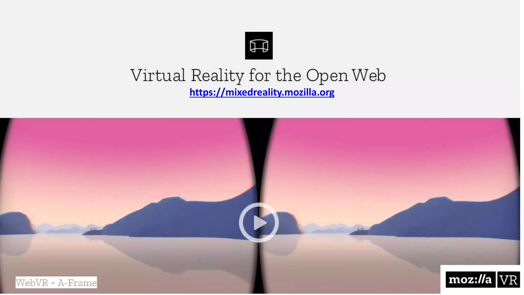 https://mixedreality.mozilla.org
 