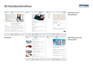 02 Standardstruktur 
Startseite 
Detailseite und 
Kontaktseite 
Newsübersicht und 
Newsartikel  