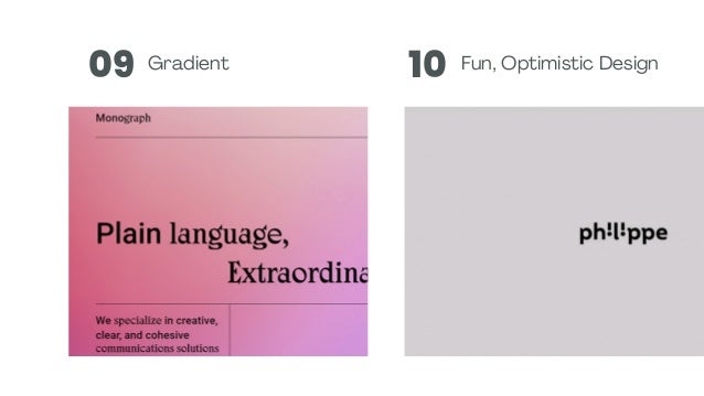 09 10
Gradient Fun, Optimistic Design
 