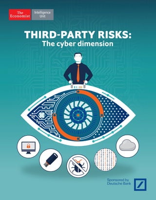 THIRD-PARTY RISKS:
The cyber dimension
 