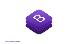 https://getbootstrap.com/
 