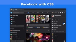 Facebook with CSS
 
