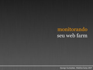monitorando   seu web farm 