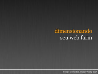 dimensionando   seu web farm 