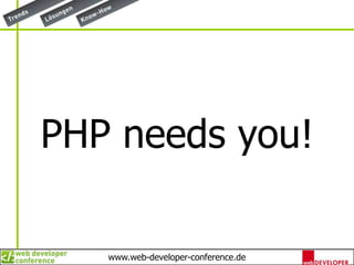 PHP needs you!