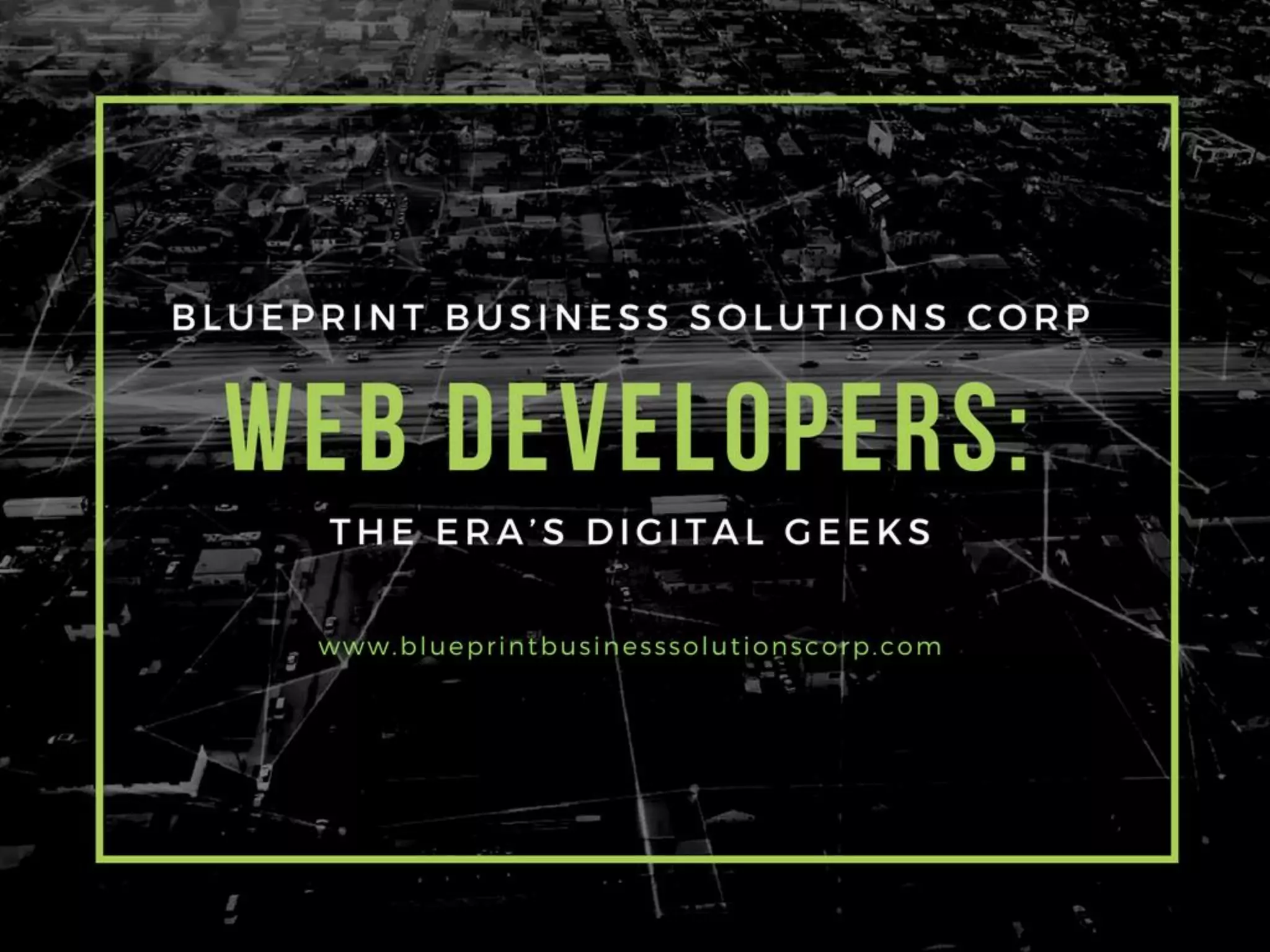 Web Developers - The Era’s Digital Geeks