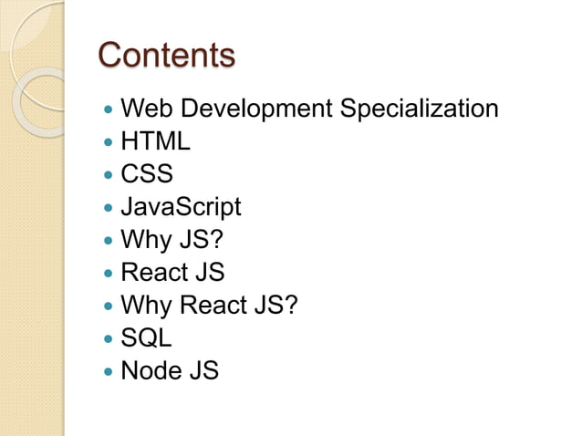 Web development using javaScript, React js, Node js, HTML, CSS and SQL ...