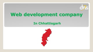 Web development companyWeb development company
In ChhattisgarhIn Chhattisgarh
 