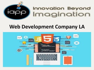Web Development Company LA
 