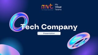 Tech Company
Presentation
 
