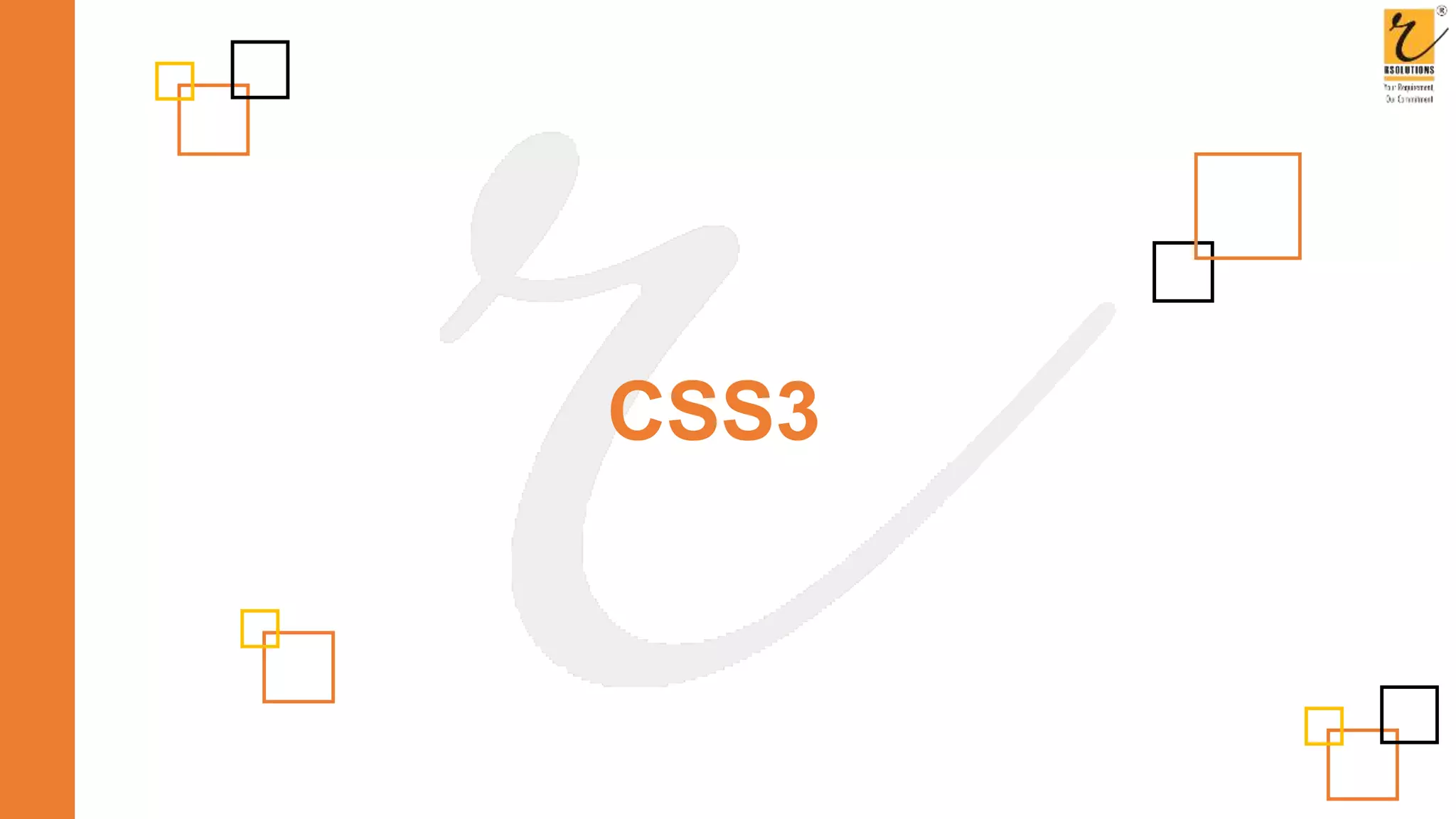 CSS3
 
