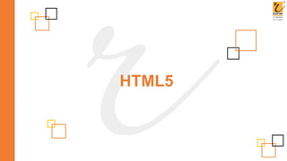 HTML5
 