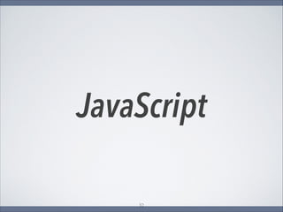 JavaScript
32
 