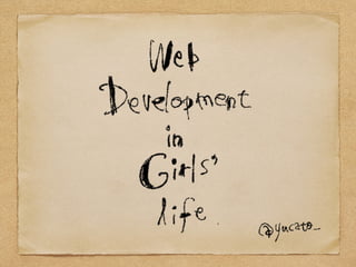 Web development in girls' life