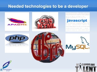 Needed technologies to be a developer
 